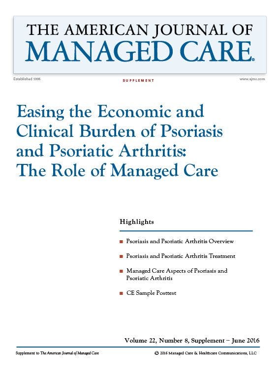 Easing the Economic and Clinical Burden of Psoriasis and Psoriatic Arthritis: The Role of Managed Ca
