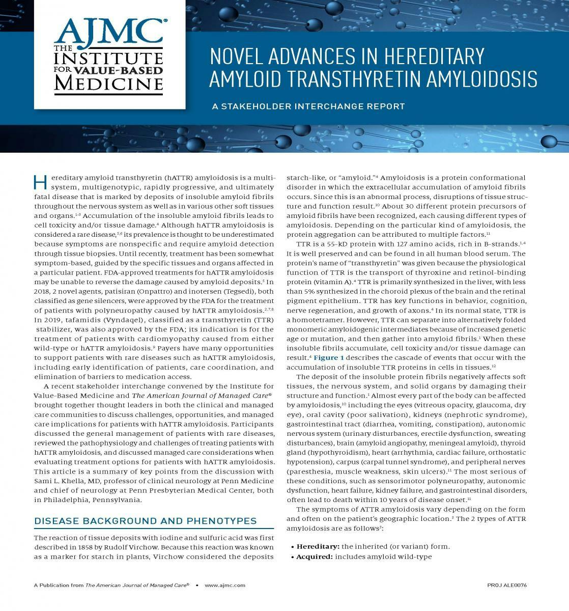 Novel Advances in Hereditary Amyloid Transthyretin Amyloidosis: A Stakeholder Interchange Report