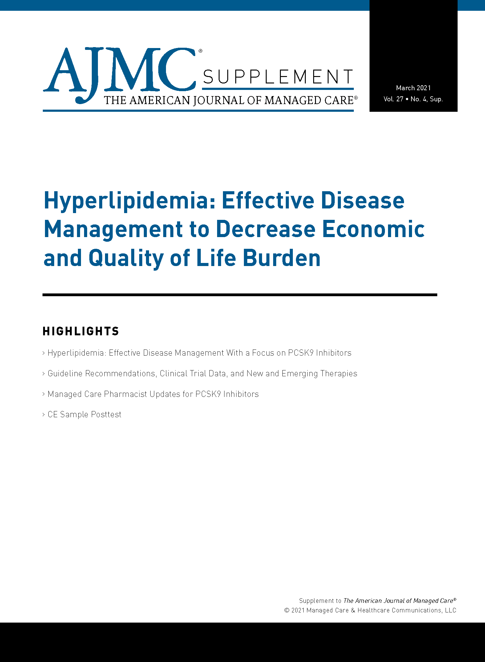 Hyperlipidemia: Effective Disease Management to Decrease Economic and Quality of Life Burden