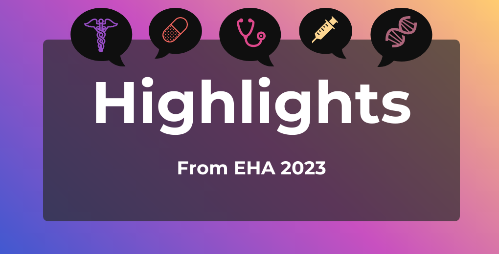 Highlights From EHA 2023 