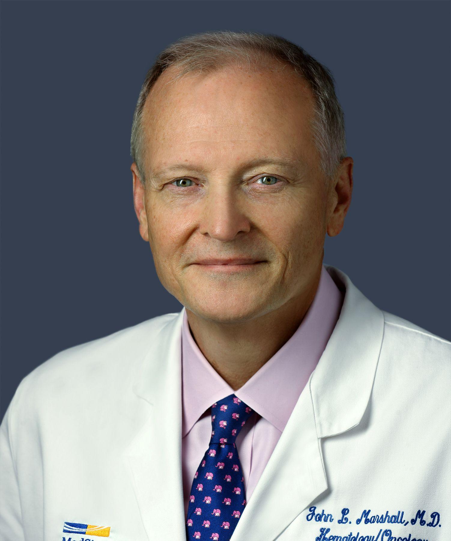 JOHN MARSHALL, MD
Clinical Director, Oncology,
Medstar Georgetown
University Hospital
Chief, Division of Hematology/
Oncology, Medstar
Georgetown University Hospital
Associate Director, Clinical
Research, Lombardi
Comprehensive Cancer Center
Washington, DC