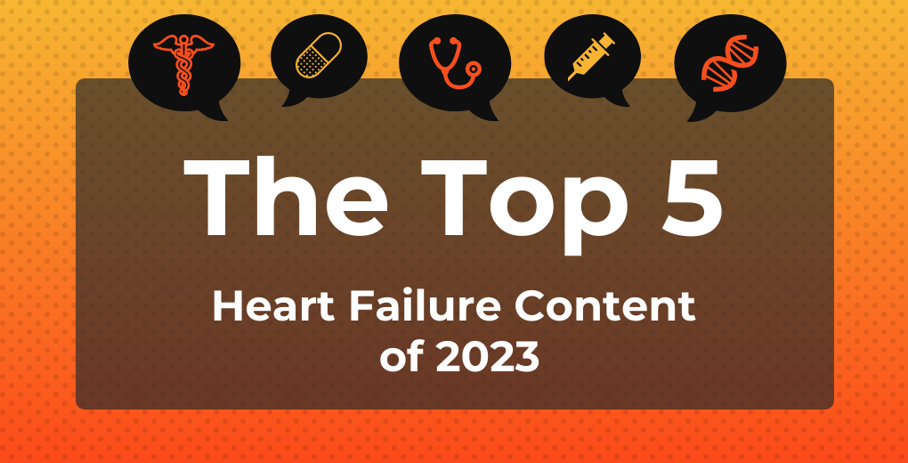 the top 5 heart failure content of 2023