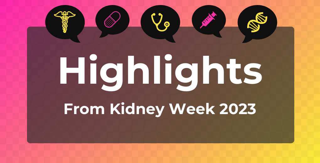 highlights from kidney week 2023