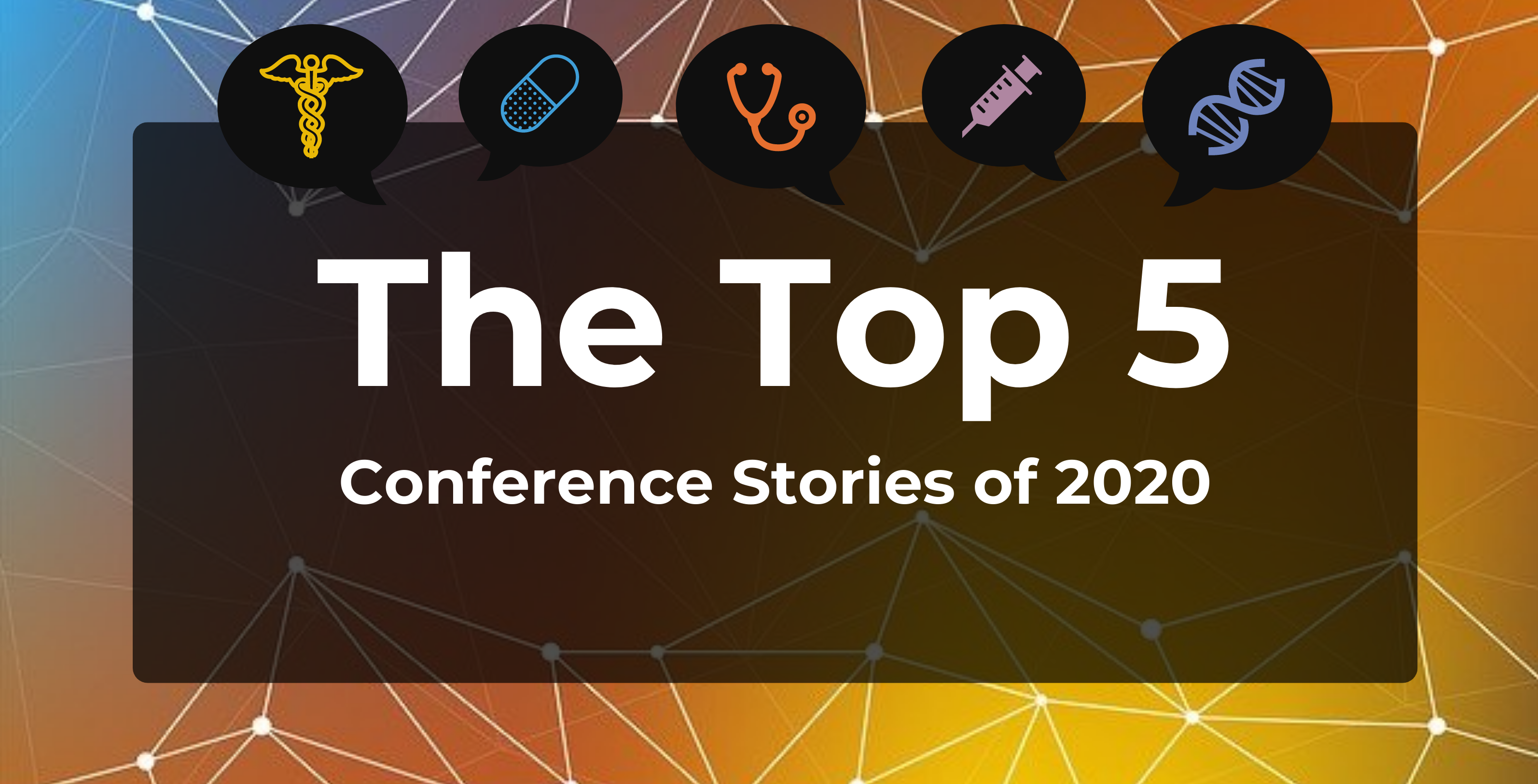 Top 5 Most-Read Conference Stories of 2020
